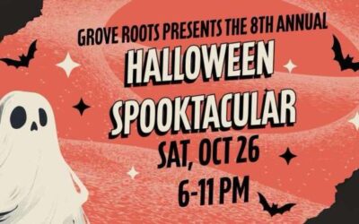 Grove Roots Presents 8th Annual Halloween Spooktacular